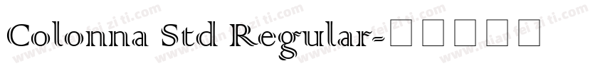 Colonna Std Regular字体转换